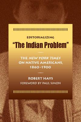 Editorializing "The Indian Problem"