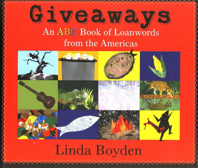 Giveaways: An ABC Book of Loanwords