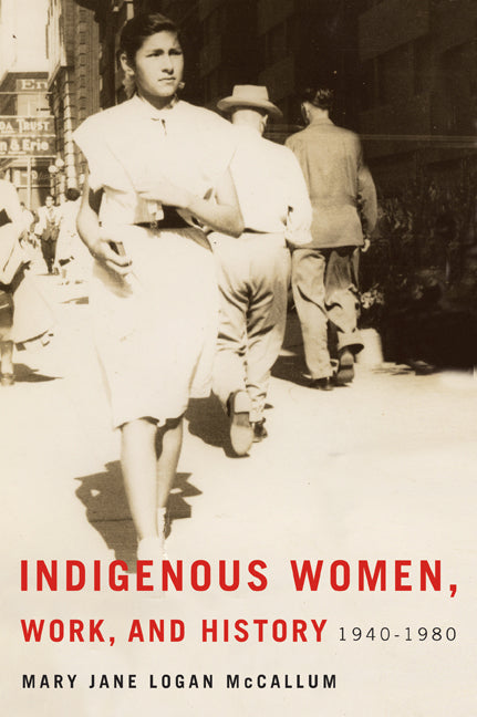 Indigenous Women, Work, and History