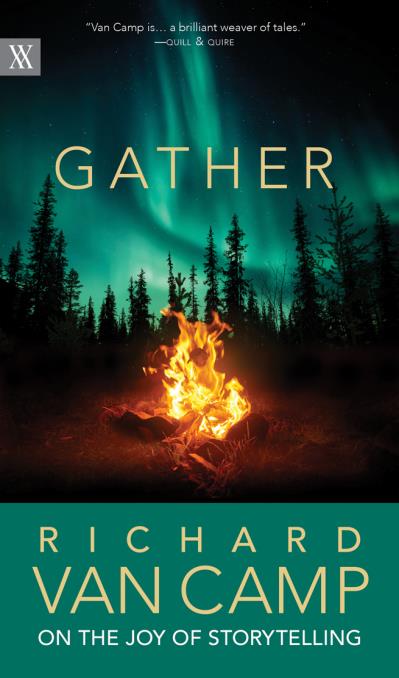 Gather: Richard Van Camp on the Joy of Storytelling (FNCR 2022)