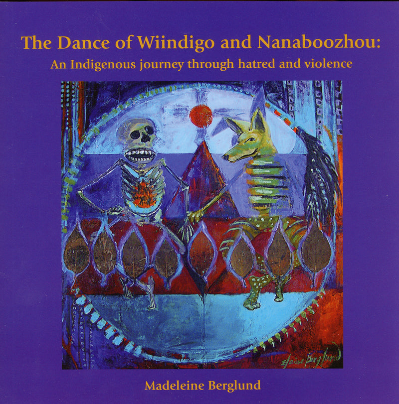 The Dance of Wiindigo and Nanaboozhou