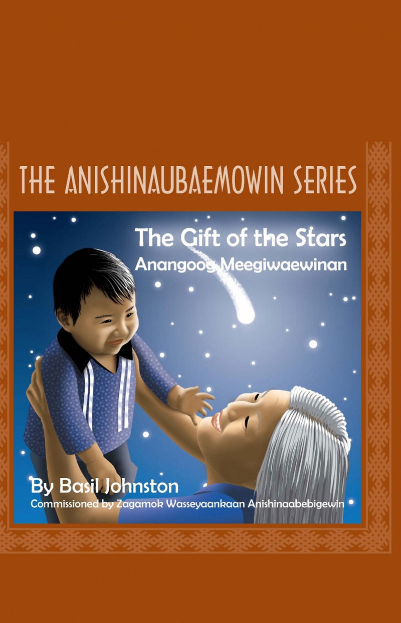 The Gift of the Stars: Anangoog Meegiwaewinan