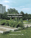 Community Gardens, Grow, Eat and Learn (PB)