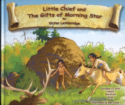 Little Chief and The Gifts of Morning Star