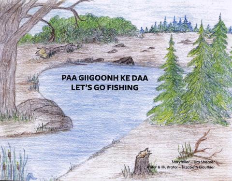 Let's Go Fishing Paa Giigoonh Ke Daa