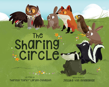 The Sharing Circle (Medicine Wheel)