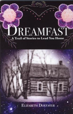 Dreamfast, A Trail of Stories to Lead You Home