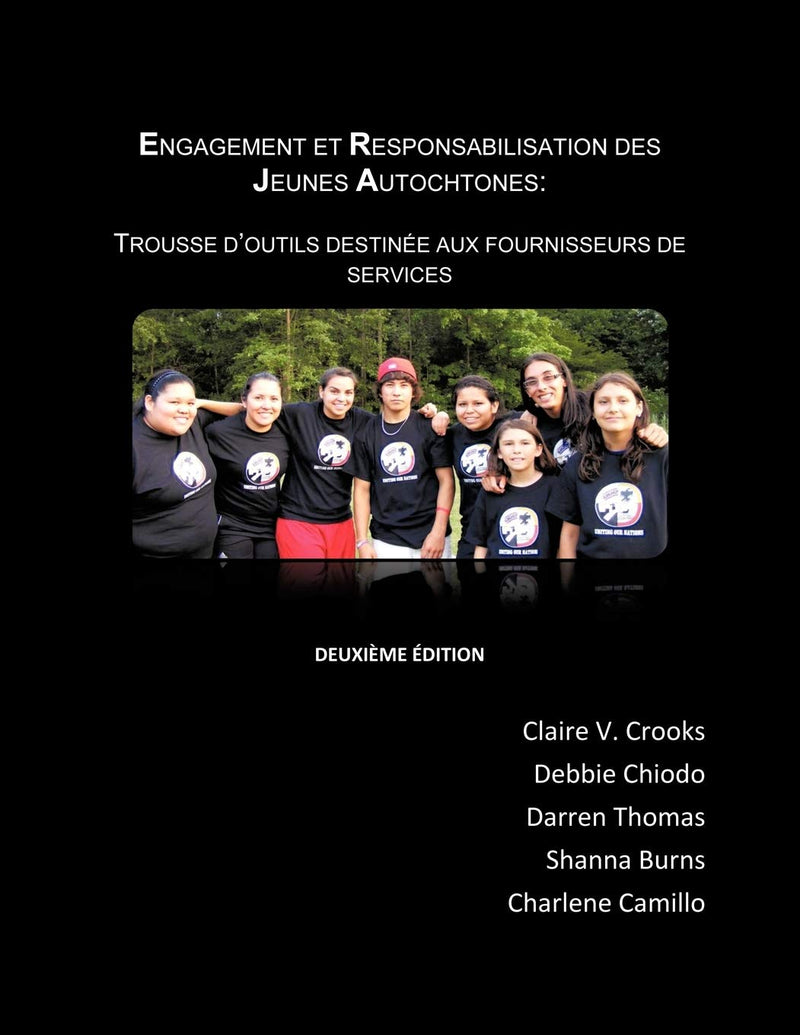 Engagement et responsabilisation des jeunes Autochtones / Engaging and Empowering Aboriginal Youth: A Toolkit for Service Providers (FR)