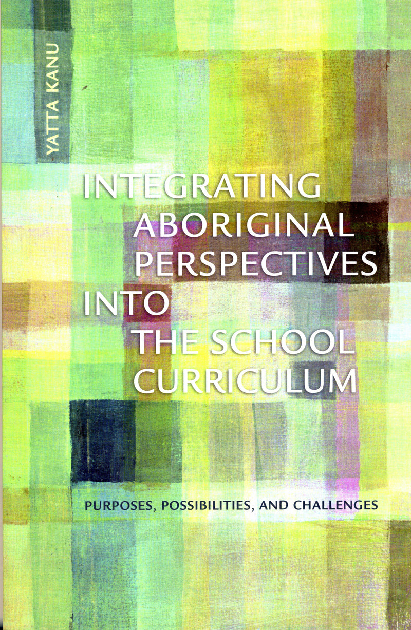 Integrating Aboriginal Perspectives Into The School Curriculum