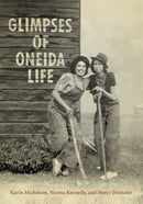 Glimpses of Oneida Life pb