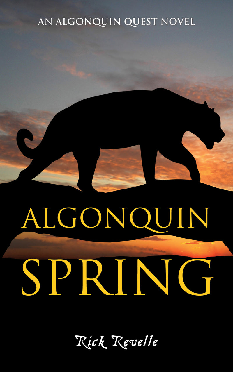 Algonquin Spring: An Algonquin Quest