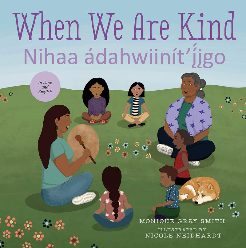 When We Are Kind - Eng and  Diné