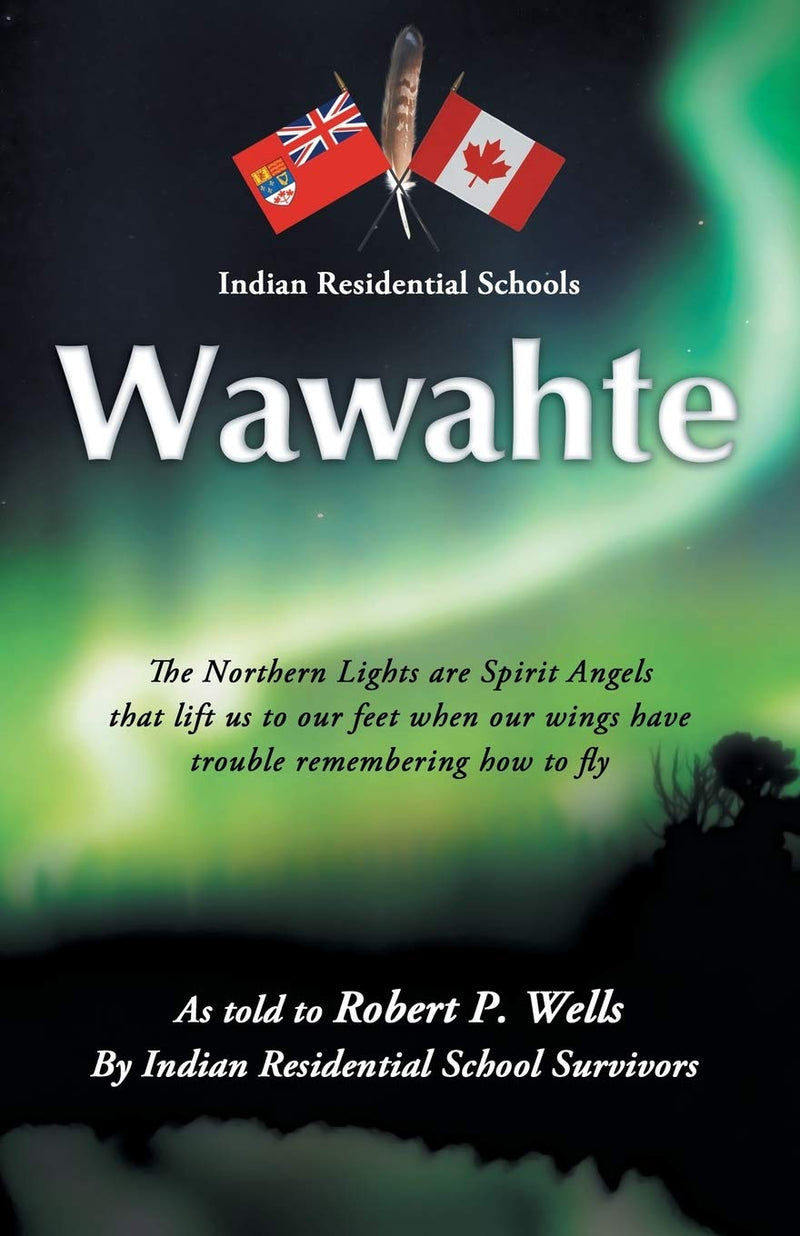 Wawahte Indian Residential Schools