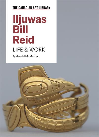 Iljuwas : Bill Reid Life & Work