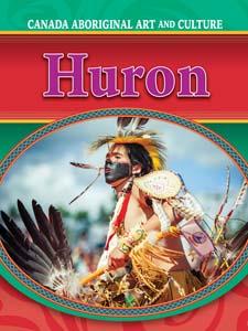 Canadian Aboriginal Art & Culture: Huron rev- HC
