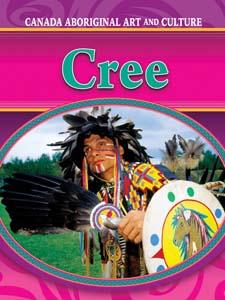 Canadian Aboriginal Art & Culture: Cree rev ed hc