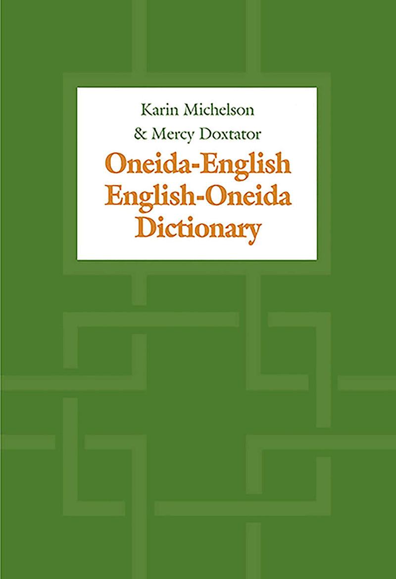 Oneida-English/English Oneida Dictionary