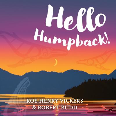 Hello Humpback! Board Book (BD)
