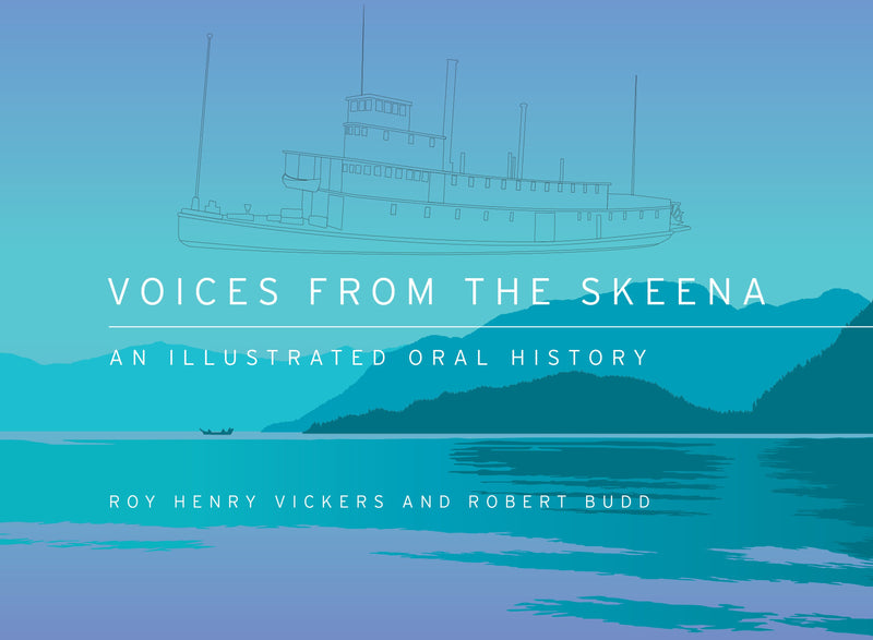 Voices from the Skeena-FNCR20