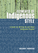 Elements of Indigenous Style (1st Ed.) (Ltd Qty)