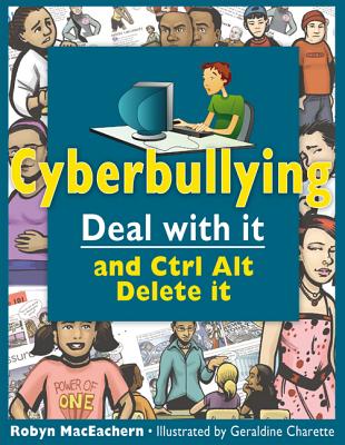 Cyberbullying: Deal With It pb