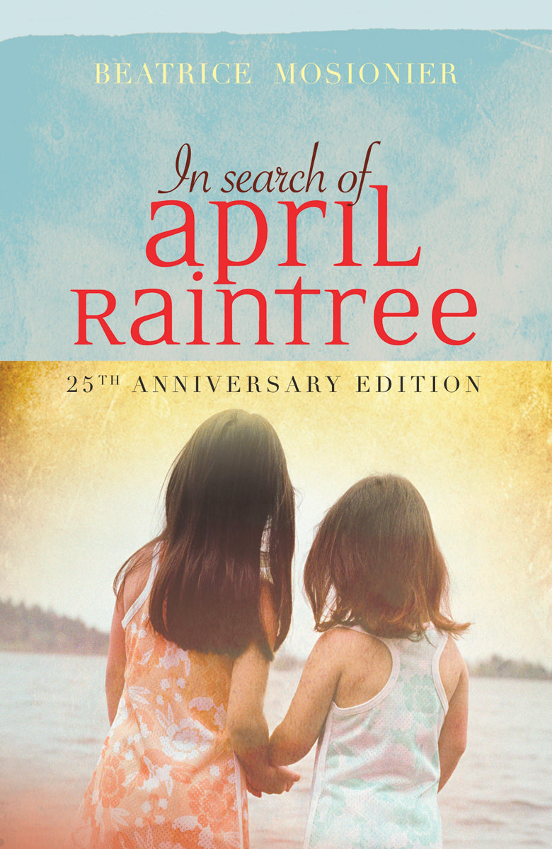 In Search of April Raintree 25th ed