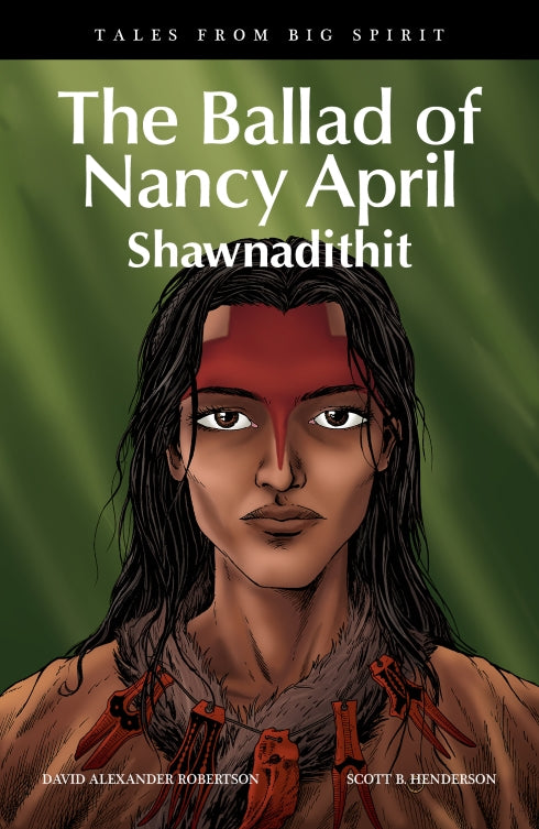 Tales from Big Spirit : The Ballad of Nancy April Shawnadithit