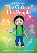 Siha Tooskin Knows - The Gifts of His People