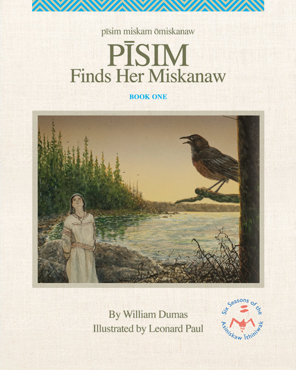 Pisim Finds Her Miskanaw (Revised)