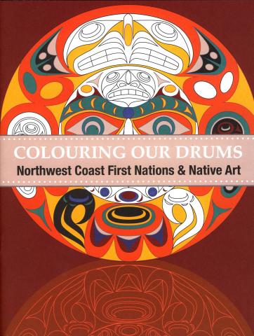 Colouring our Drums: Northwest Coast First Nations