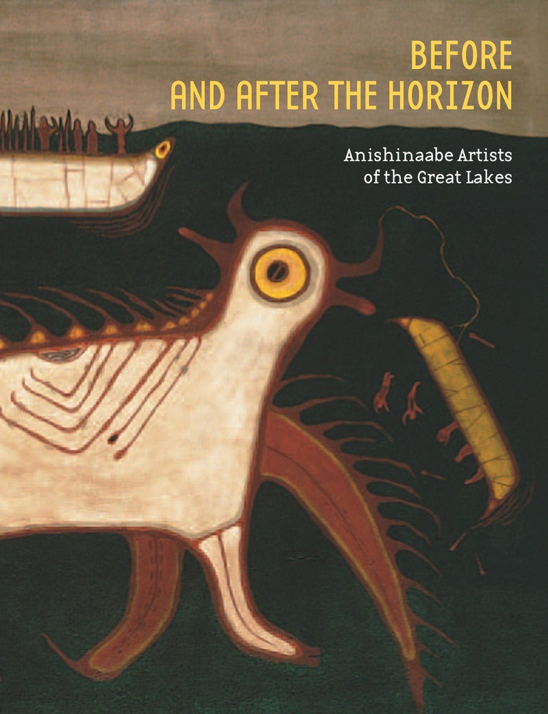 Before and After the Horizon Anishinaabe