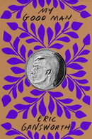 My Good Man : A Novel