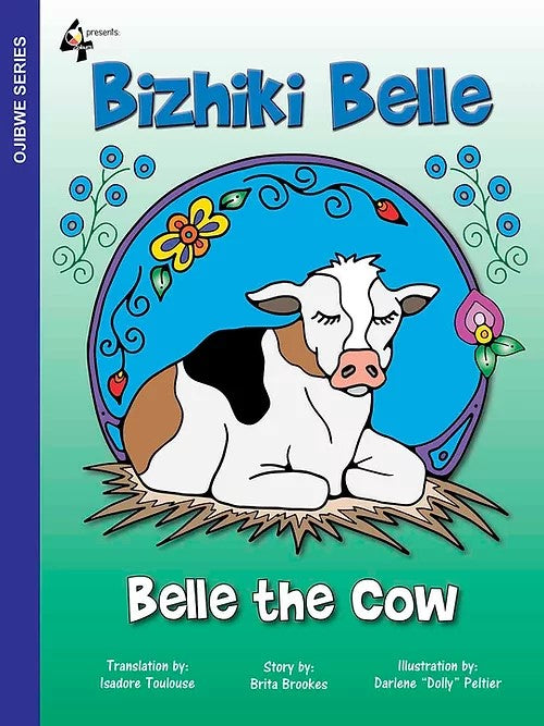 Bizhiki Belle / Belle The Cow