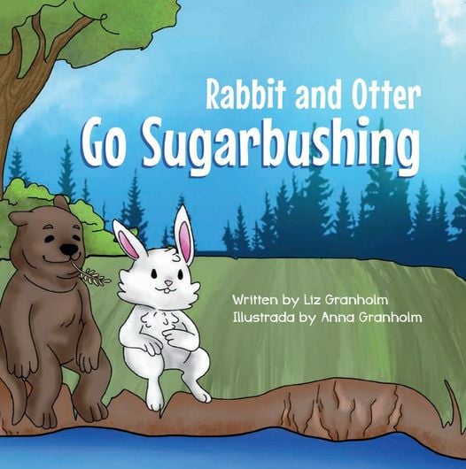 Rabbit and Otter Go Sugarbushing / Gii-iskigamizigewaad waabooz miinawaa Nigig