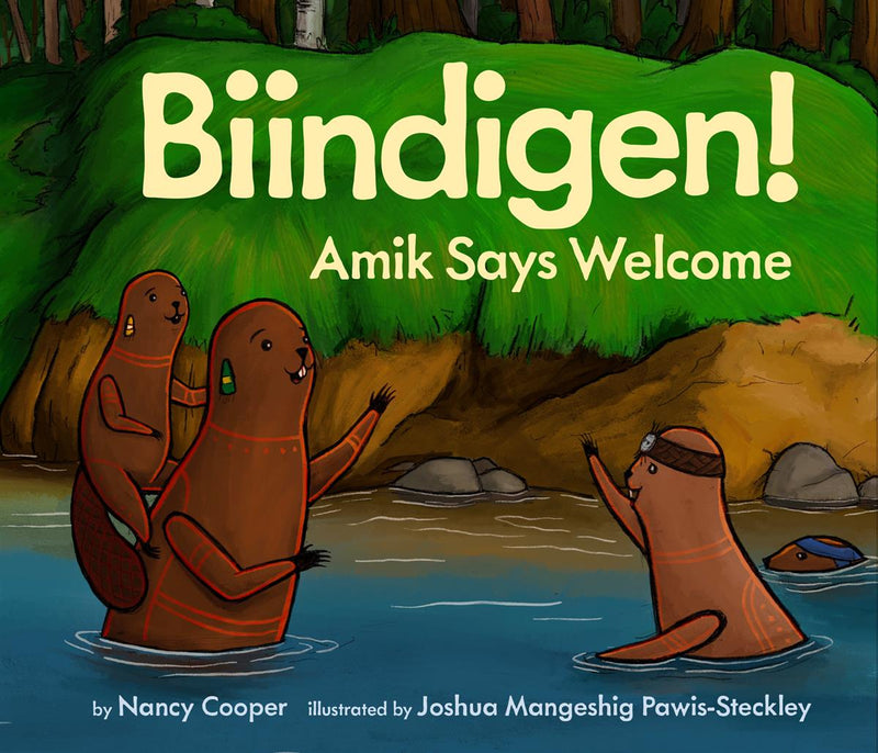 Biindigen! Amik Says Welcome (HC)