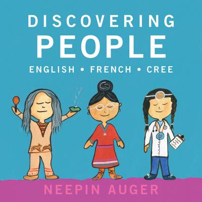 Discovering People: English, French, Cree (BD)
