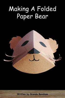 Strong Readers Set B Level 16 - Making a folded paper bear