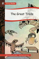 Strong Stories Coast Salish: The Great Trade