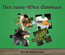 Collection Lecteurs forts - A: Des casse-têtes d'animaux