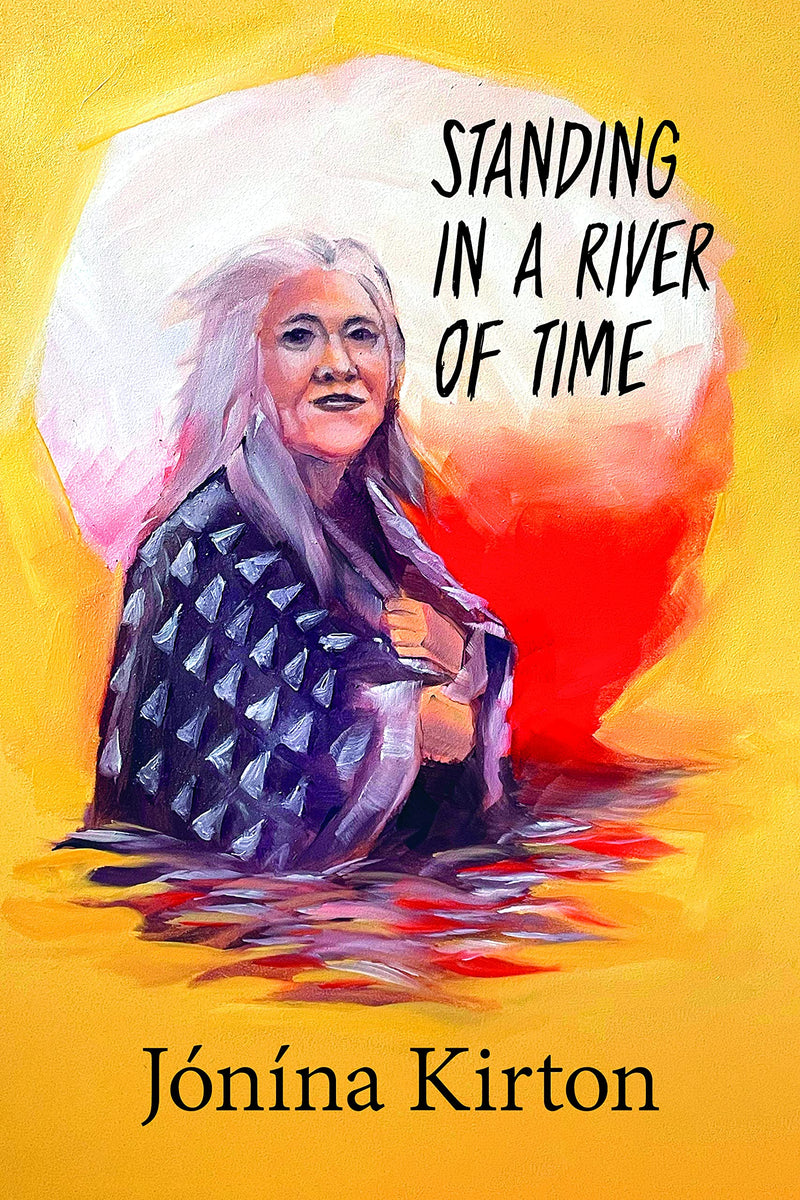 Standing in a River of Time