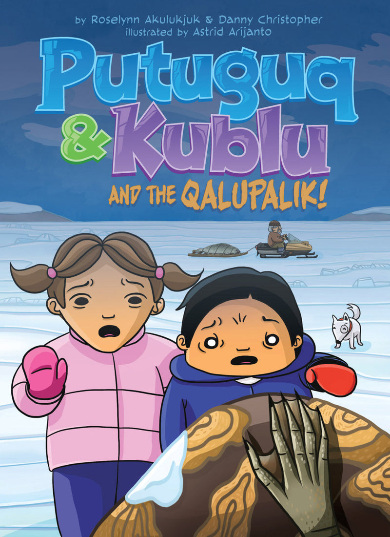 Putuguk & Kublu and the Qalupalik-FNCR19