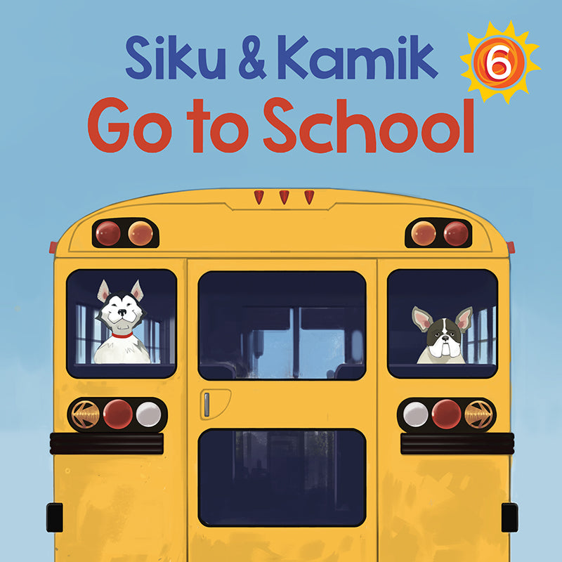 Siku and Kamik Go to School Level 6
