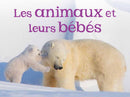 Les animaux et leurs bébés / Adult and Baby Animals (FR) (Ltd Qty)