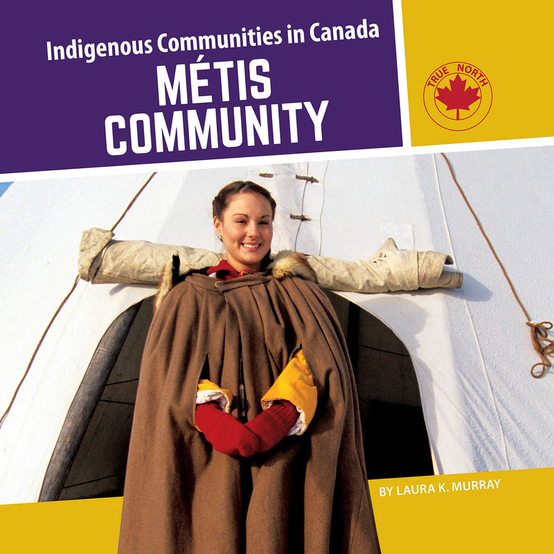 Indigenous Communities in Canada- Métis (HC)