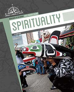 Indigenous Life in Canada : Spirituality (HC)