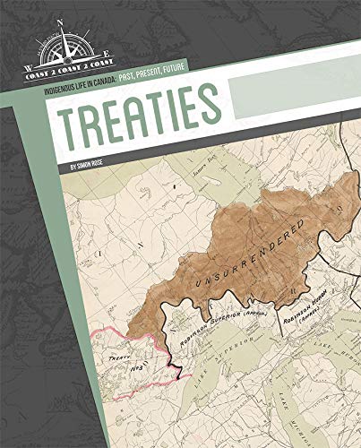 Indigenous Life in Canada : Treaties (HC)