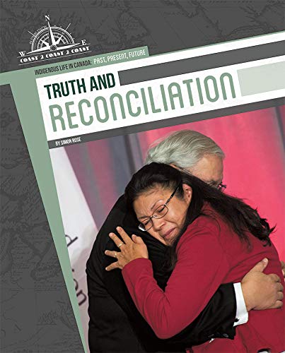 Indigenous Life in Canada : Truth and Reconciliation (HC)