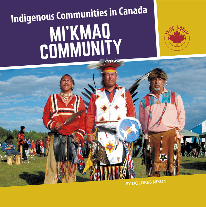 Indigenous Communities  in Canada- Mi'kmaq (HC)