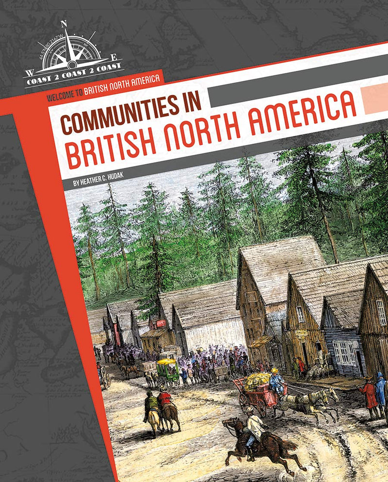 Welcome to British North America : Communities (HC)