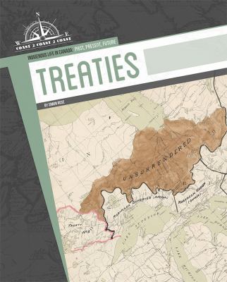 Indigenous Life in Canada : Treaties (PB)